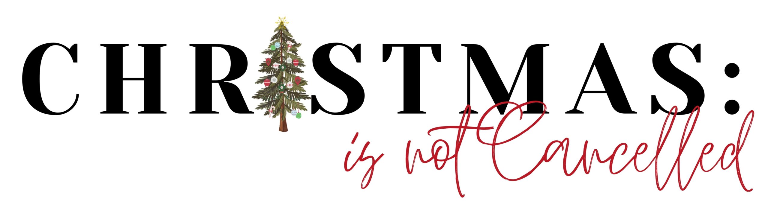 Christmas is Not Cancelled